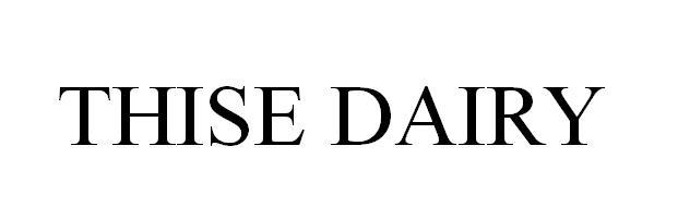 THISE DAIRY