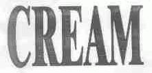 CREAM