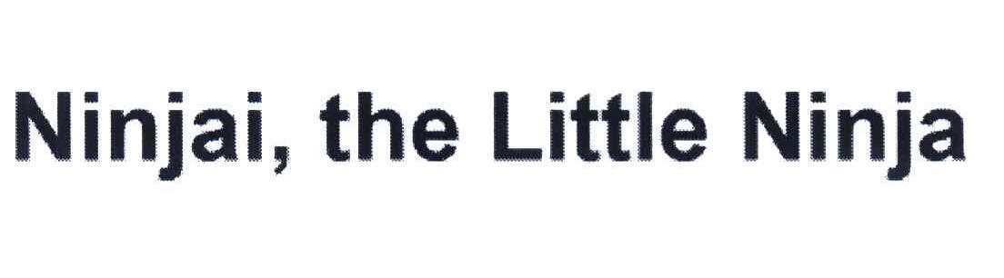 NINJAI THE LITTLE NINJA