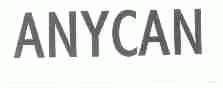 ANYCAN