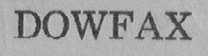 DOWFAX