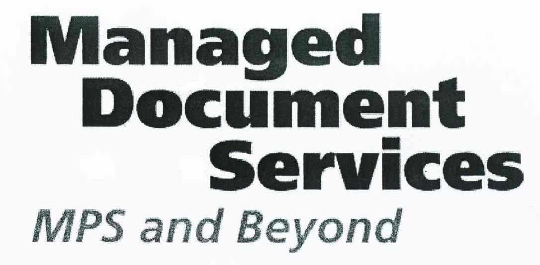 MANAGED DOCUMENT SERVICE MPS AND BEYOND