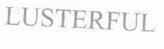LUSTERFUL