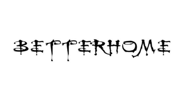 BETTERHOME