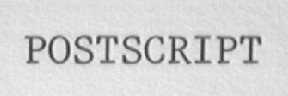 POSTSCRIPT