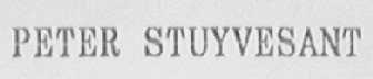 PETER STUYVESANT