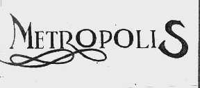 METROPOLIS