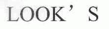 LOOK'S