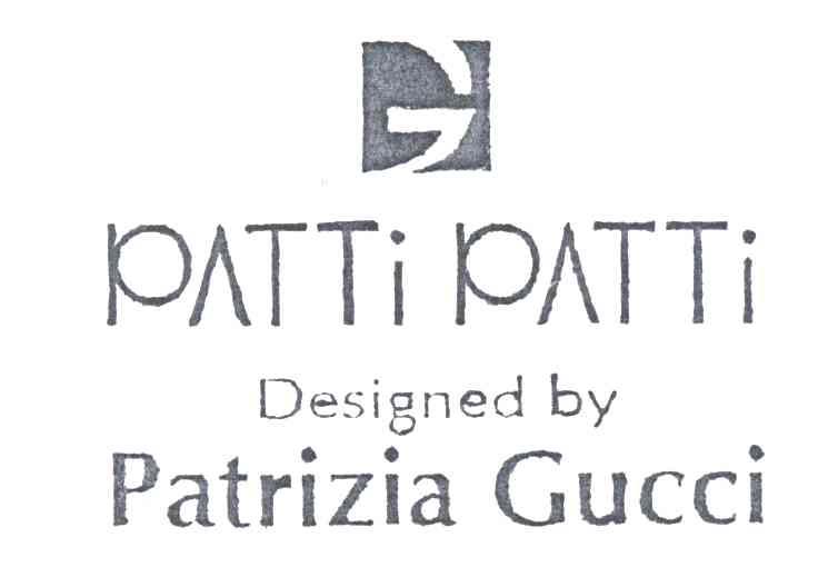 PATTI PATTI;DESIGNED BY PATRIZIA GUCCI;G