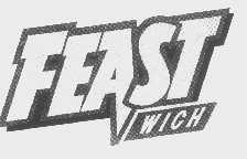 FEAST WICH