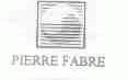 PIERRE FABRE
