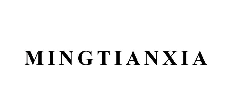 MINGTIANXIA