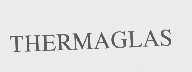 THERMAGLAS