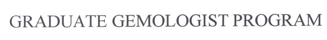 GRADUATE GEMOLOGIST PROGRAM