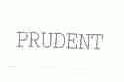 PRUDENT