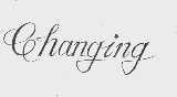 CHANGING