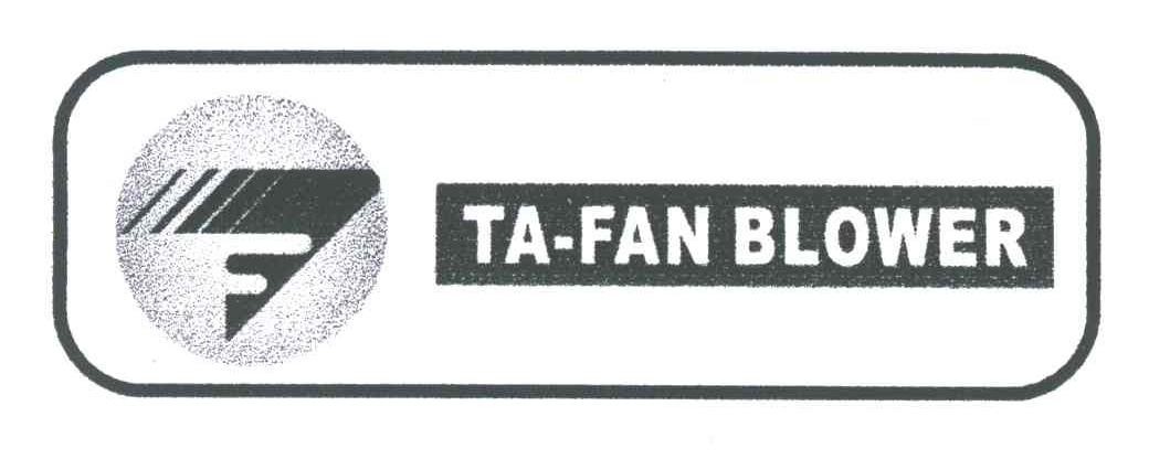 TA FAN BLOWER