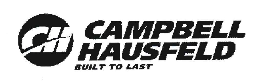 CAMPBELL HAUSFELD;BUILT TO LAST;CH