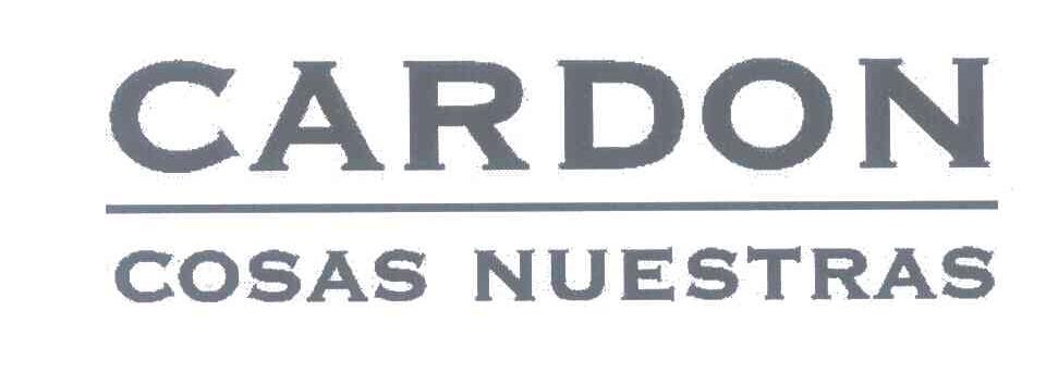 CARDON;COSAS NUESTRAS