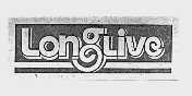 LONGLIVE
