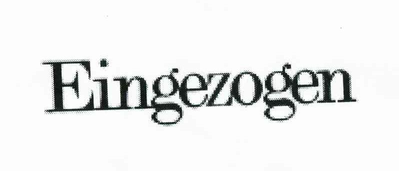 EINGEZOGEN